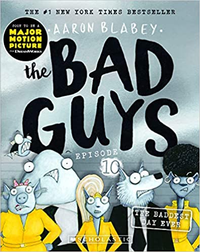The Bad Guys in the Baddest Day Ever Front Cover