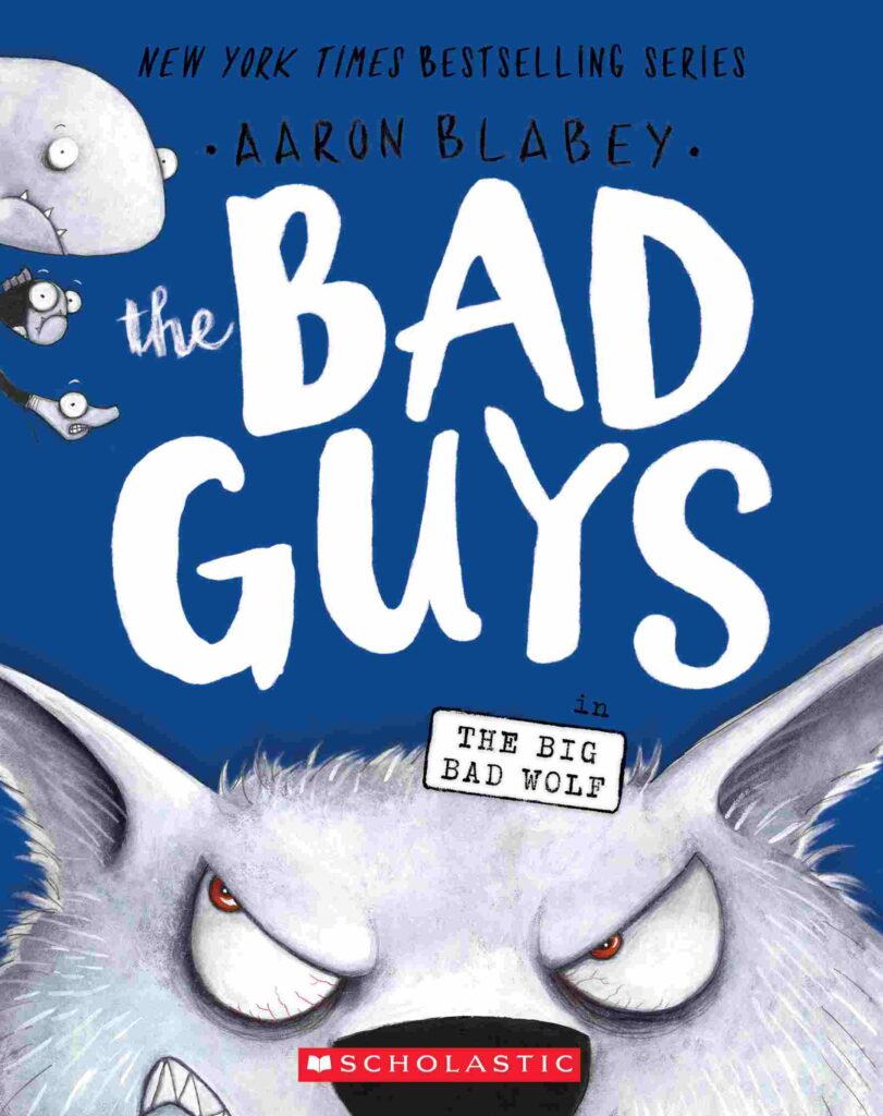The Bad Guys 9 - The Big Bad Wolf Front Cover
