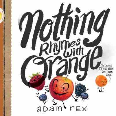 Nothing Rhymes with Orange Front Cover