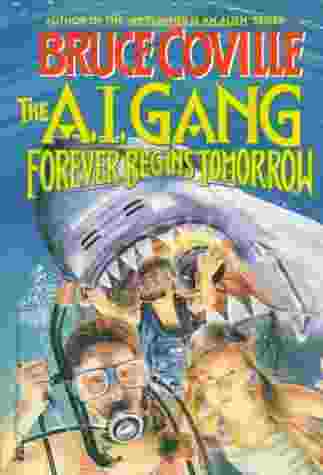 A. I. Gang 04 - Forever Begins Tomorrow Front Cover