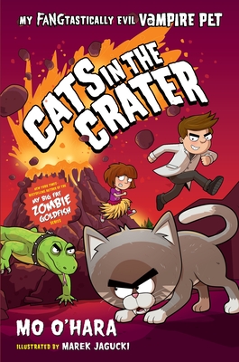 My FANGtastically Evil Vampire Pet 03 - Cats in the Crater Front Cover