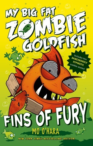 My Big Fat Zombie Goldfish 03 - Fins of Fury Front Cover