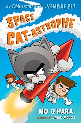 My FANGtastically Evil Vampire Pet 02 - Space Cat-astrophe Front Cover