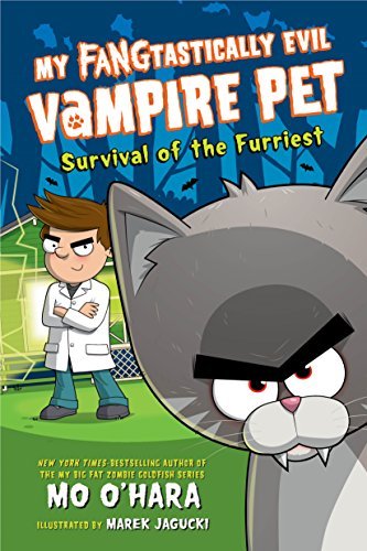My FANGtastically Evil Vampire Pet 04 - Survival of the Furriest Front Cover