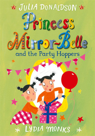 Princess Mirror-Belle and the Party Hoppers Front Cover