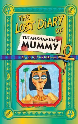 Lost Diaries - The Lost Diary of Tutankhamun's Mummy Front Cover