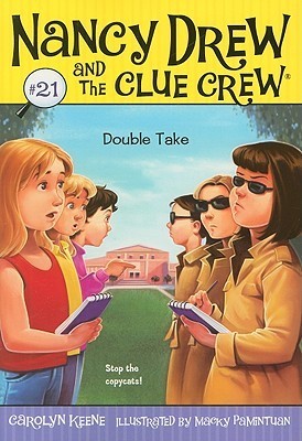 Nancy Drew and the Clue Crew 21 - Double take Front Cover