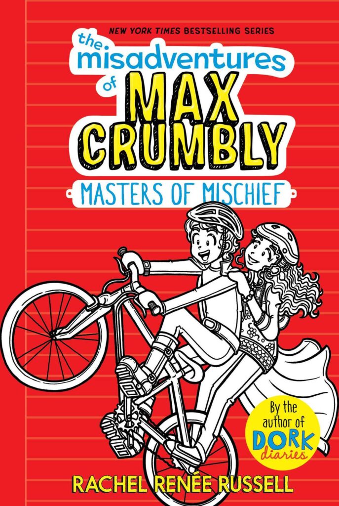 Misadventures of Max Crumbly 03 - Masters of Mischief Front Cover