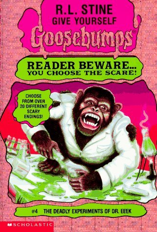 Goosebumps - The Deadly Experiments of Dr. Eeek Front Cover