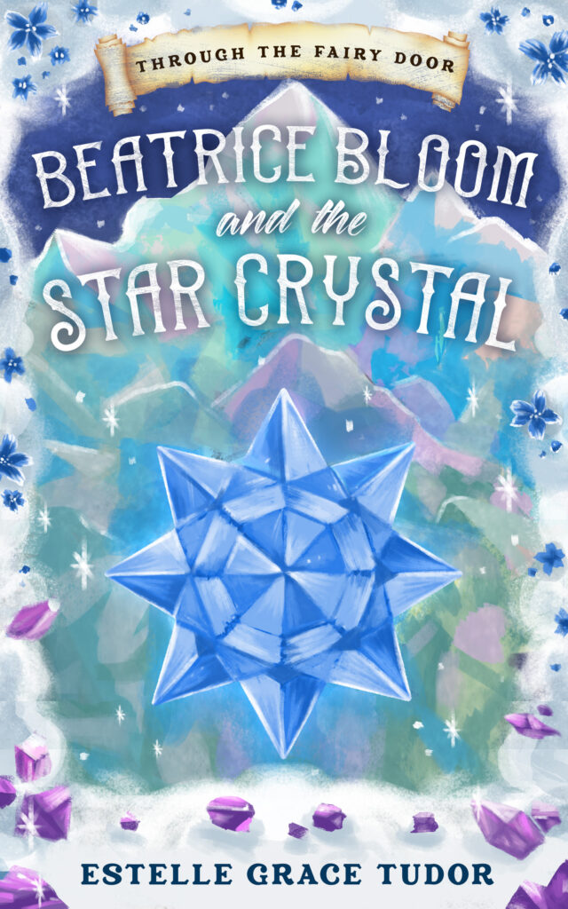 Beatrice Bloom and the Star Crystal Front Cover