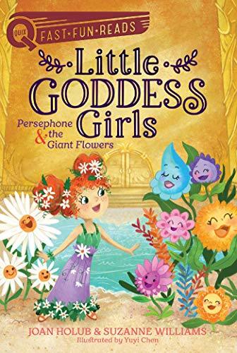 Little Goddess Girls 02 - Persephone & the Giant Flowers Front Cover