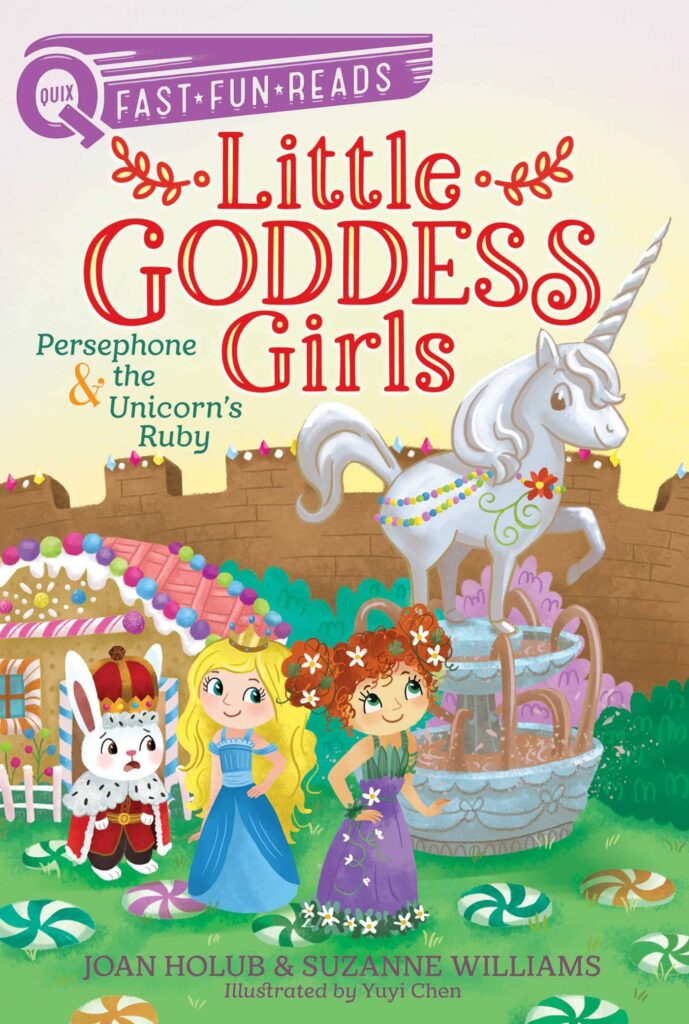 Little Goddess Girls 10 - Persephone & the Unicorn's Ruby Front Cover