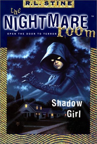 The Nightmare Room 08 - Shadow Girl Front Cover