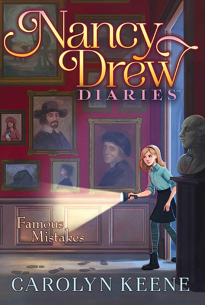Nancy Drew Diaries 17 - Famous Mistakes Front Cover