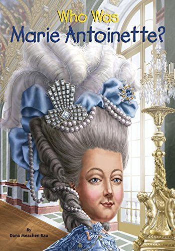 Who Was Marie Antoinette? Front Cover