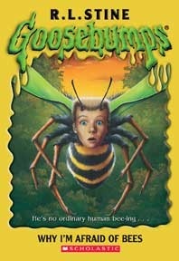 Goosebumps - Why I'm Afraid of Bees Front Cover