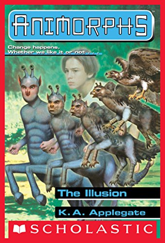 The Illusion (Animorphs #33) Front Cover