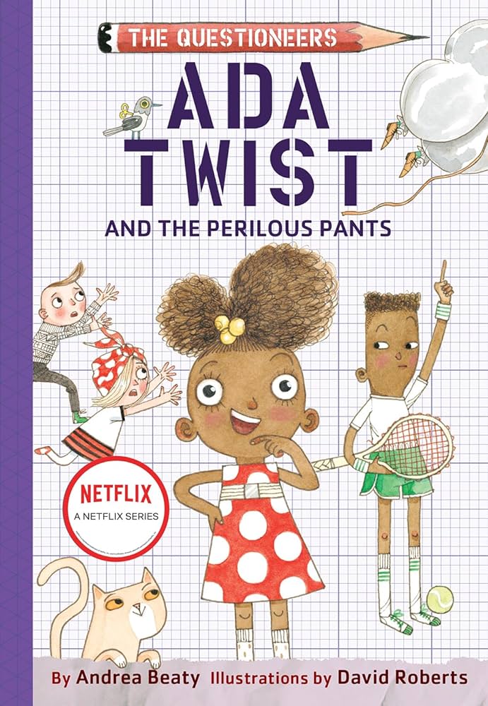 Ada Twist and the Perilous Pants Front Cover