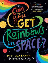 Can You Get Rainbows in Space Front Cover