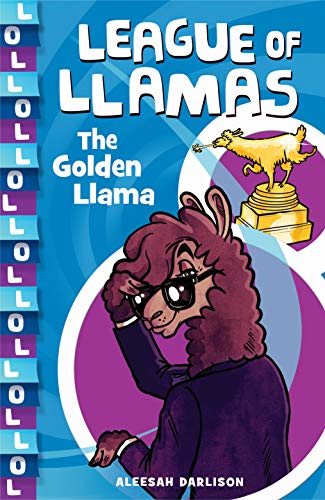 League of Llamas 1: The Golden Llama Front Cover