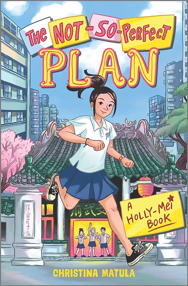 Holly-Mei 02: The Not-So-Perfect Plan Front Cover