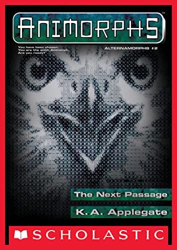 The Next Passage (Animorphs Alternamorphs Book 2) Front Cover