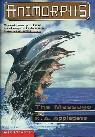 The Message (Animorphs #4) Front Cover