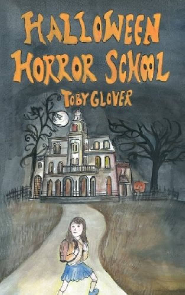 Halloween Horror School Front Cover