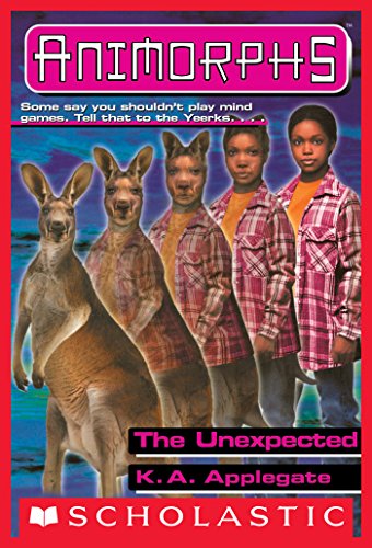 The Unexpected (Animorphs #44) Front Cover
