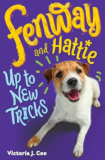 Fenway and Hattie Up to New Tricks Front Cover