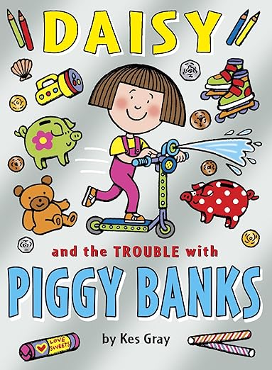Daisy and the Trouble with Piggy Banks Front Cover