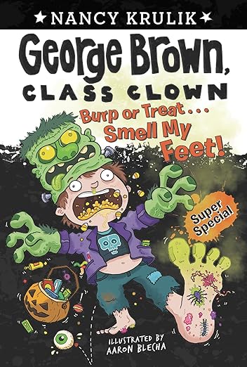 Burp or Treat... Smell My Feet! (George Brown