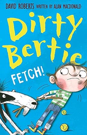 Fetch! (Dirty Bertie
