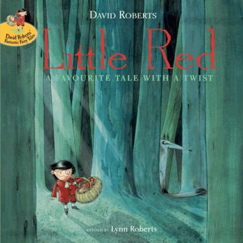 Little Red: A Favourite Tale with a Twist Front Cover