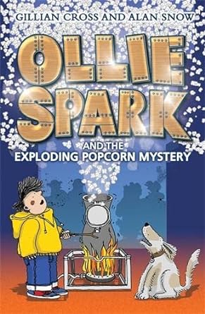 Ollie Spark and the Exploding Popcorn Mystery Front Cover