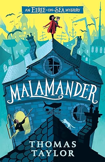 Malamander (An Eerie-on-Sea Mystery) Front Cover