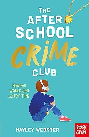The After School Crime Club Front Cover