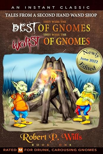 They Were the Best of Gnomes. They Were the Worst of Gnomes.: Volume 1 Front Cover