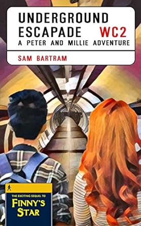 Underground Escapade: A Peter and Millie Adventure Front Cover