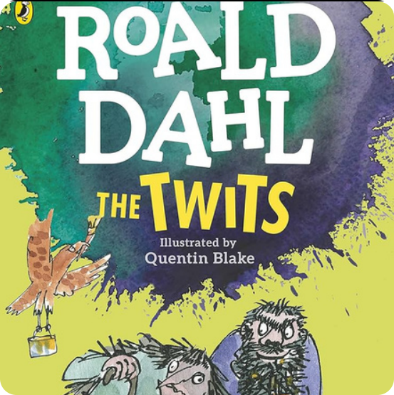 Roald Dahl -The Twits